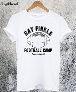 Ray Finkle Football Camp Laces Out T-Shirt