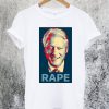 Roger Stone Clinton Rape T-Shirt