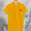 Uh Huh Honey T-Shirt