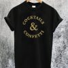 Cocktails and Confetti T-Shirt