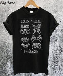 Control Freak Gamer T-Shirt