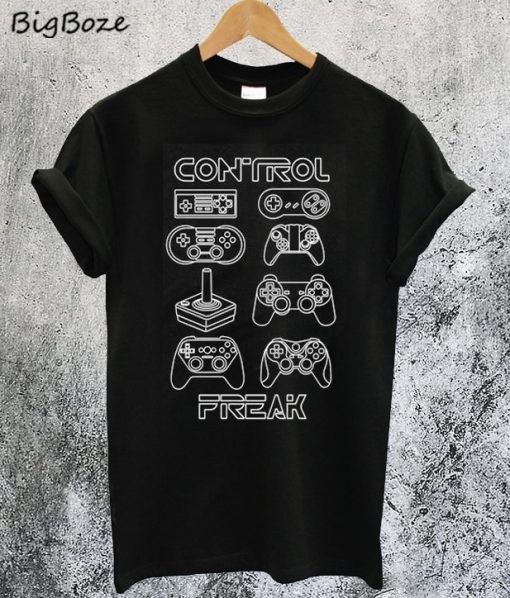 Control Freak Gamer T-Shirt
