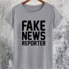 Fake News Reporter T-Shirt
