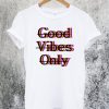 Good Vibes Only Rainbow T-Shirt