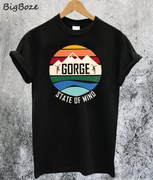 Gorge State of Mind T-Shirt