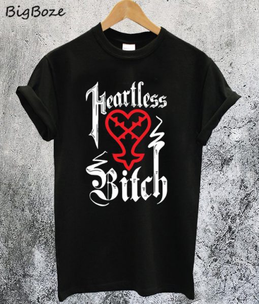 Heartless Bitch T-Shirt