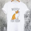 Moody For Foody Cat T-Shirt