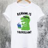 Reading is T-Rexcellent T-Shirt