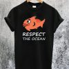 Respect The Ocean T-Shirt