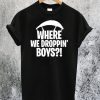 Where We Droppin' Boys Youth Fortnite T-Shirt