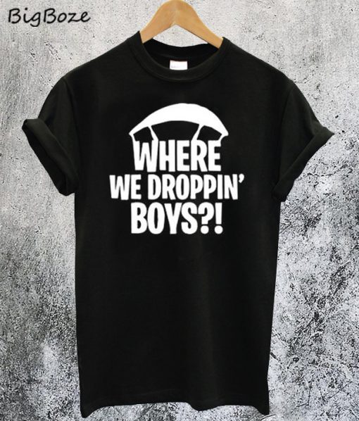 Where We Droppin' Boys Youth Fortnite T-Shirt