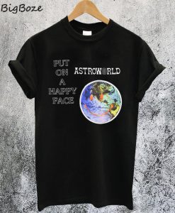 Astroworld Put On A Happy Face T-Shirt