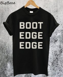 Boot Edge Edge T-Shirt