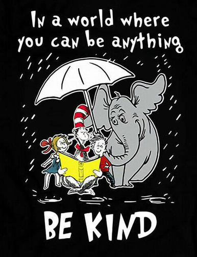 Dr Seuss In A World You Can Be Anything Be Kind T-Shirt