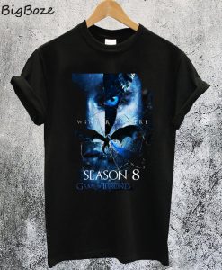 Game of Thrones Season 8 T-Shirt