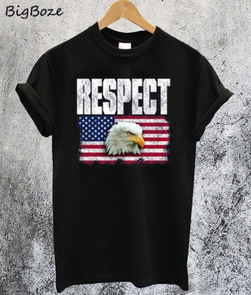 Respect The American Flag Bald Eagle T-Shirt