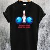 Get Your Mind Out of The Gutter T-Shirt