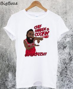 Chef Harden is Cookin' Houston T-Shirt