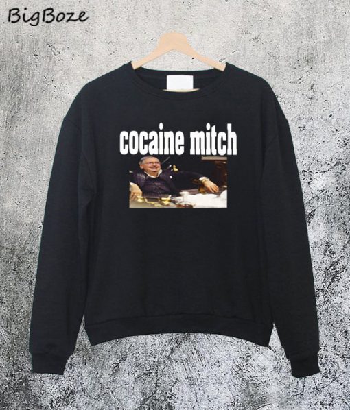 Cocaine Mitch Trending Sweatshirt