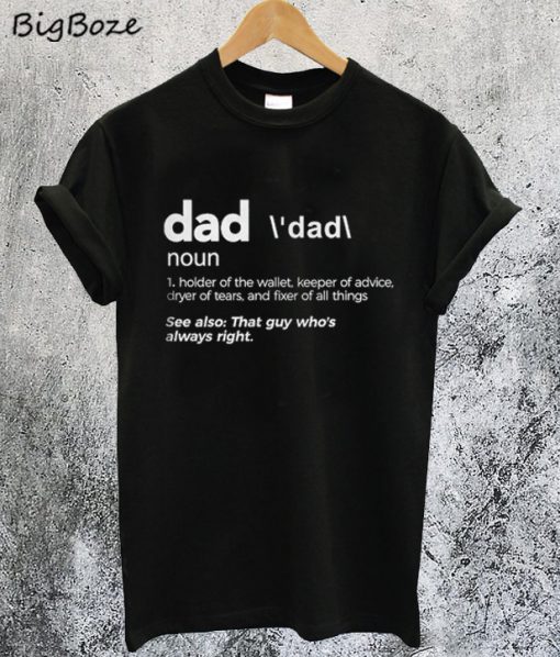 Dad Definition T-Shirt