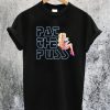 Erika Jayne Pat The Puss T-Shirt