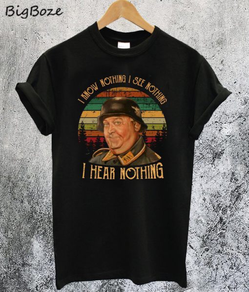 I Know Nothing I See Nothing I Hear Nothing T-Shirt