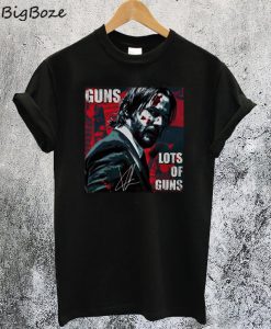 John Wick Guns Lots Of Guns T-Shirt