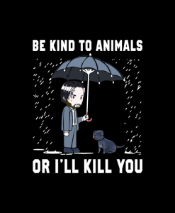Keanu Reeves Be Kind To Animals or I'll Kill You T Shirt