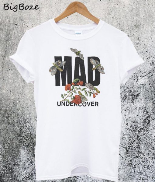 Mad Undercover T-Shirt