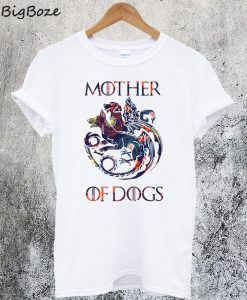 Mother Of Dogs Floral Game of Thrones T-Shirt