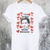 Ted Bundy Heart Breaker T-Shirt