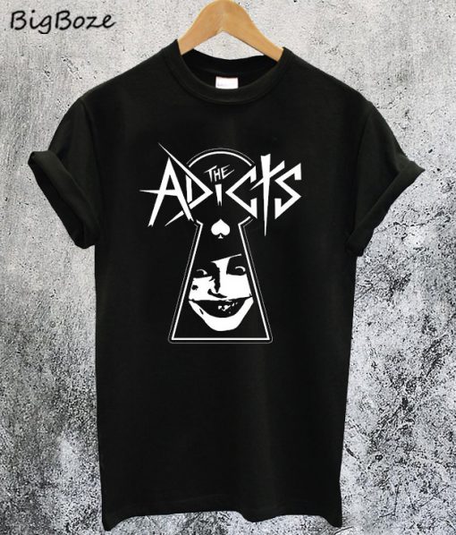 The Adicts T-Shirt