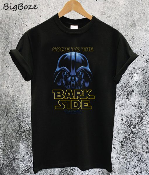Dog Wars Come to The Bark Side T-Shirt