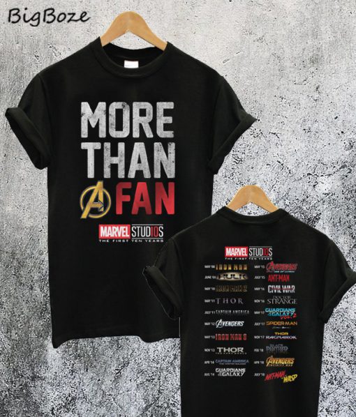 Marvel 10th Anniversary More Than a Fan T-Shirt