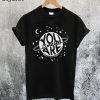You are Limitless T-Shirt