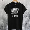 2-Pug T-Shirt