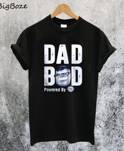 Dad Bod Powered By Busch Light T-Shirt