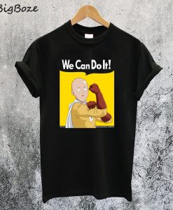One Punch Man We Can Do It T-Shirt
