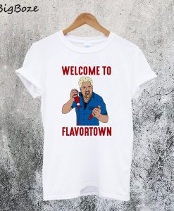 Welcome to Flavortown T-Shirt
