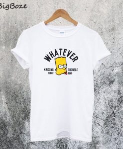 Whatever Bart Simpson T-Shirt