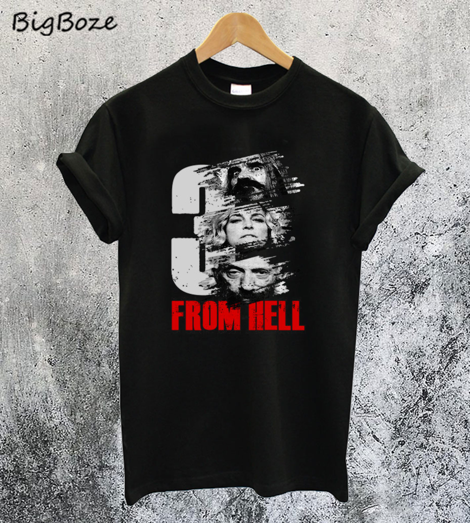 3 From Hell Movies T-Shirt – bigboze.com