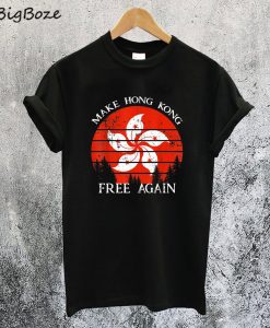 Make Hong Kong Free Again T-Shirt