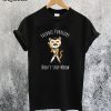 Don't Stop Meow Freddie Purrcury T-Shirt
