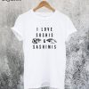 I Love Sushis & Sashimis T-Shirt
