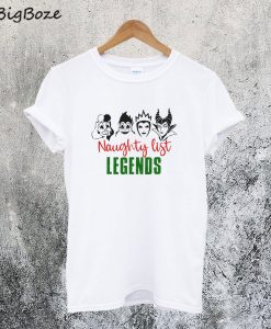 Naughty List Legends T-Shirt