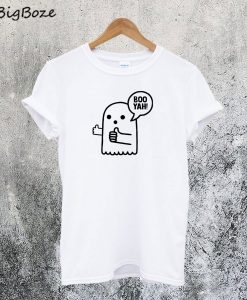 Boo Yah T-Shirt