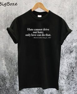 Martin Luther King Jr T-Shirt