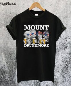 USA President 4th of July Mount Drunkmore Mount Rushmore T-Shirt