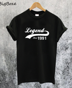 Legend Since 1991 T-Shirt