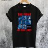 The Fight Of Our Lives T-Shirt